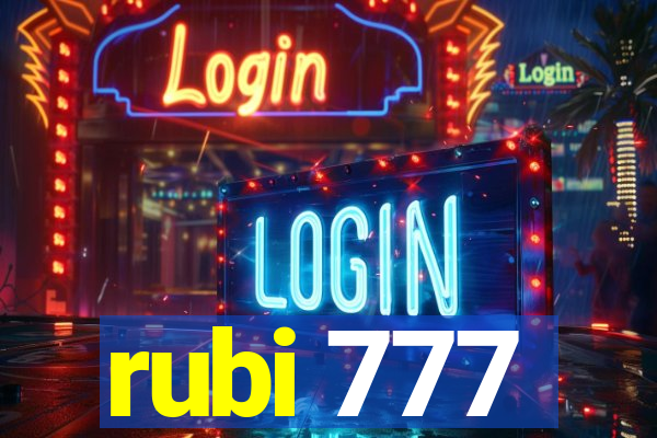 rubi 777