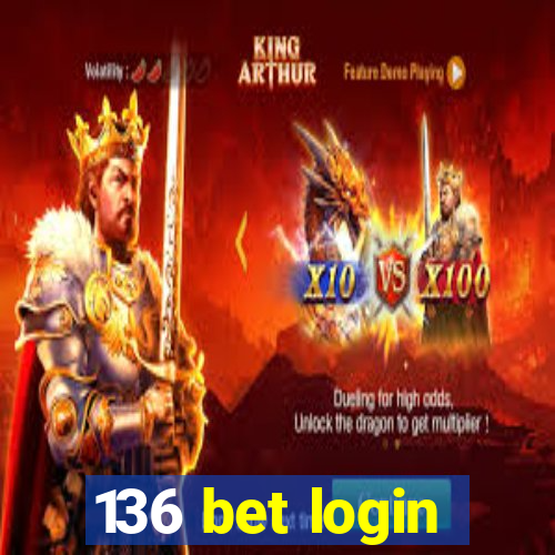 136 bet login