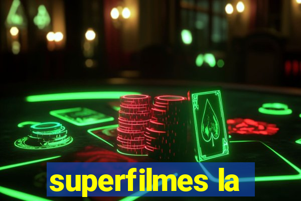 superfilmes la