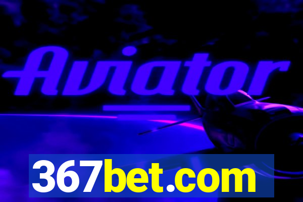 367bet.com