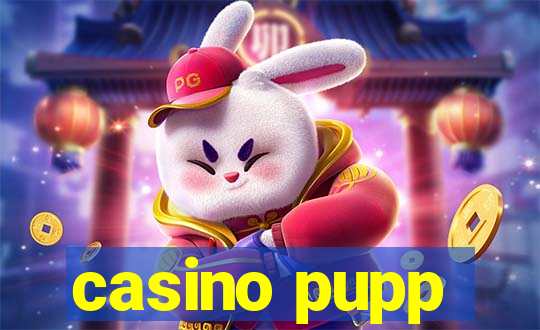 casino pupp