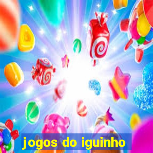 jogos do iguinho