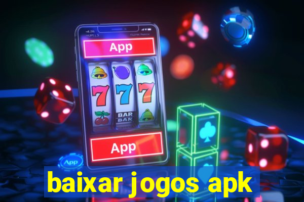 baixar jogos apk