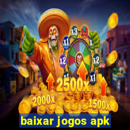 baixar jogos apk