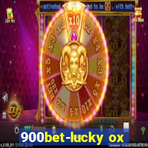 900bet-lucky ox