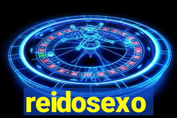 reidosexo