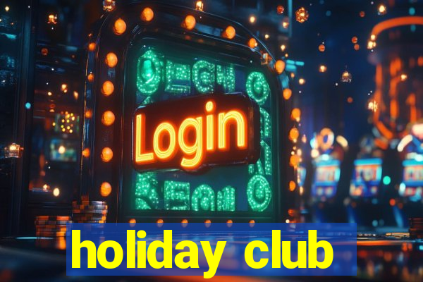 holiday club