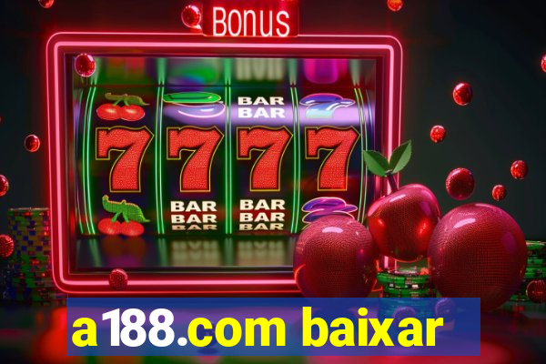 a188.com baixar