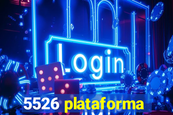 5526 plataforma