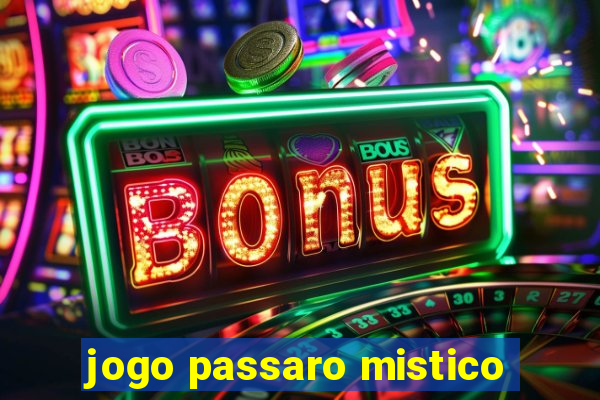 jogo passaro mistico