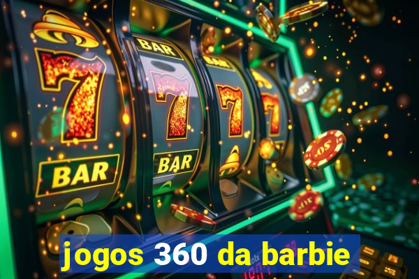 jogos 360 da barbie