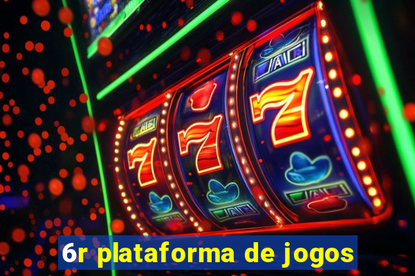 6r plataforma de jogos