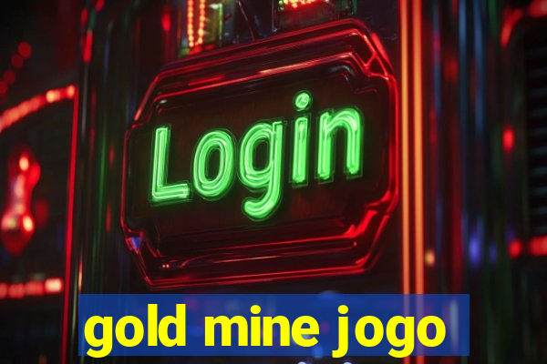 gold mine jogo