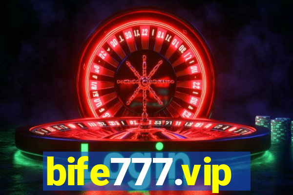 bife777.vip