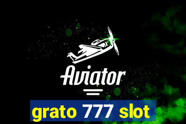 grato 777 slot