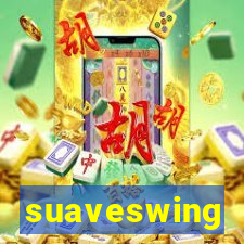 suaveswing