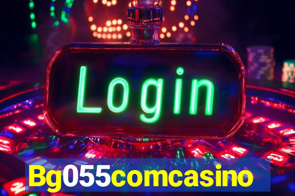 Bg055comcasino