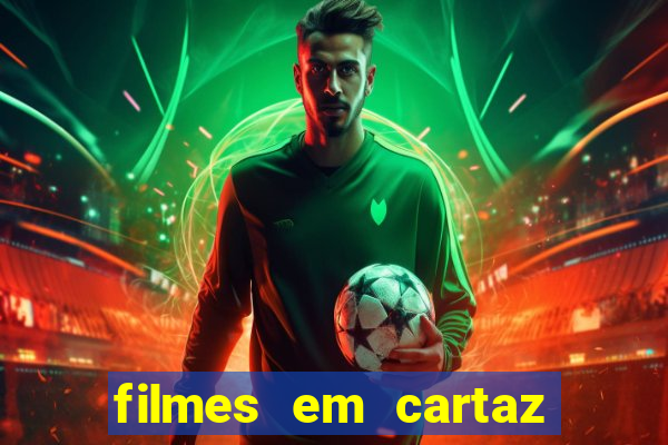 filmes em cartaz conjunto nacional