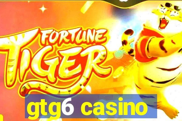 gtg6 casino