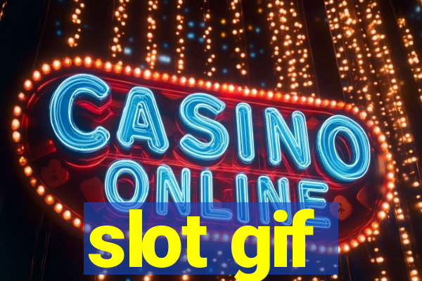 slot gif