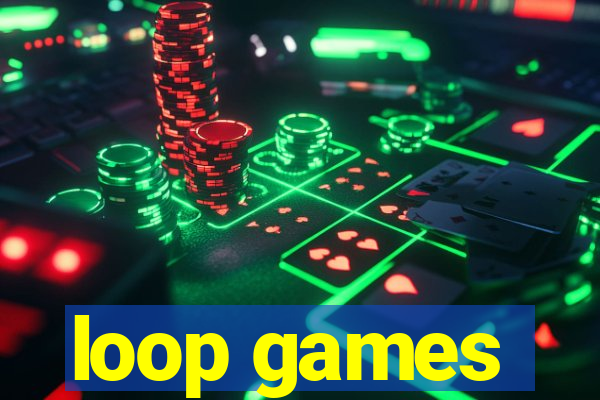 loop games