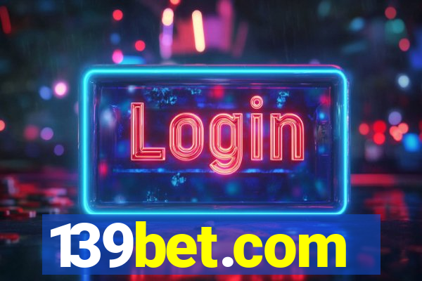 139bet.com