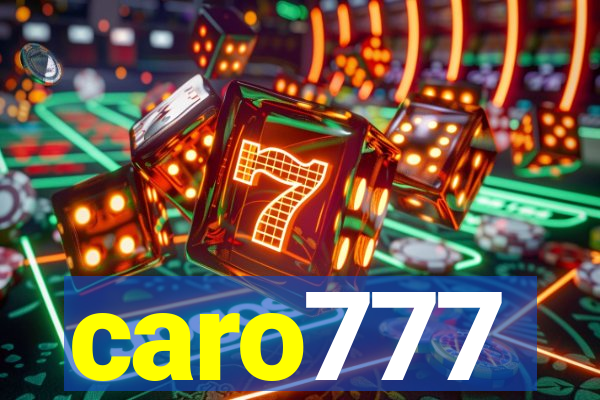 caro777