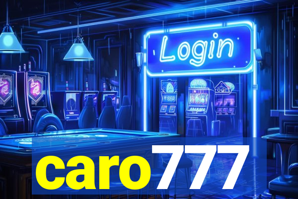 caro777