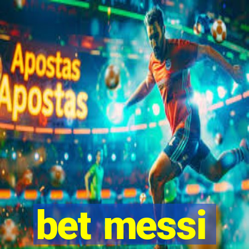 bet messi