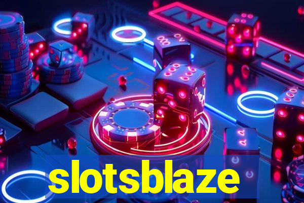 slotsblaze