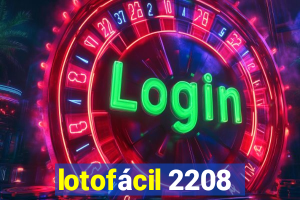 lotofácil 2208