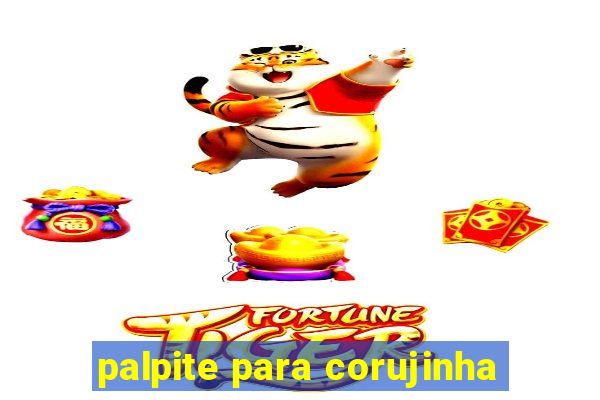 palpite para corujinha