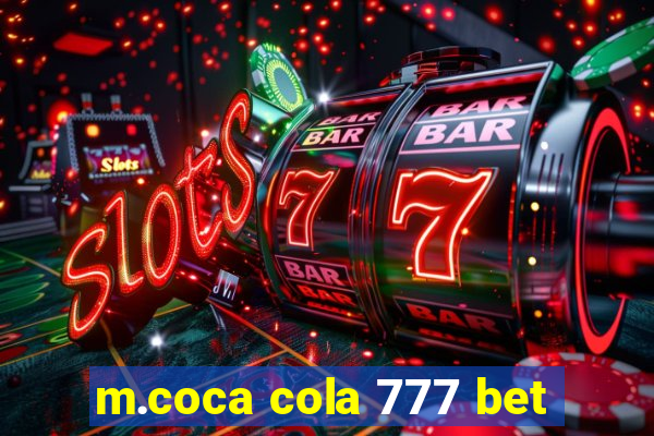 m.coca cola 777 bet