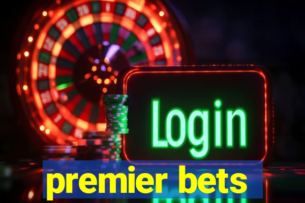 premier bets