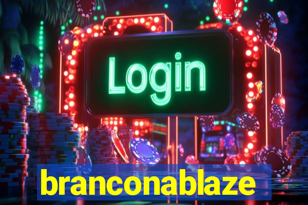 branconablaze