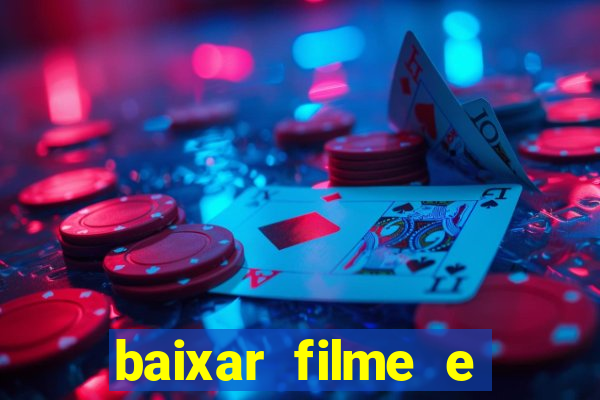 baixar filme e series mp4