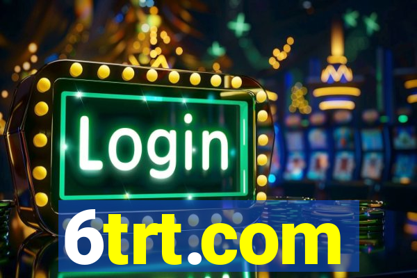 6trt.com