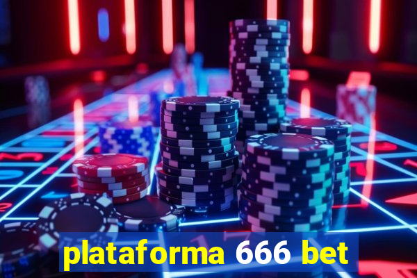 plataforma 666 bet