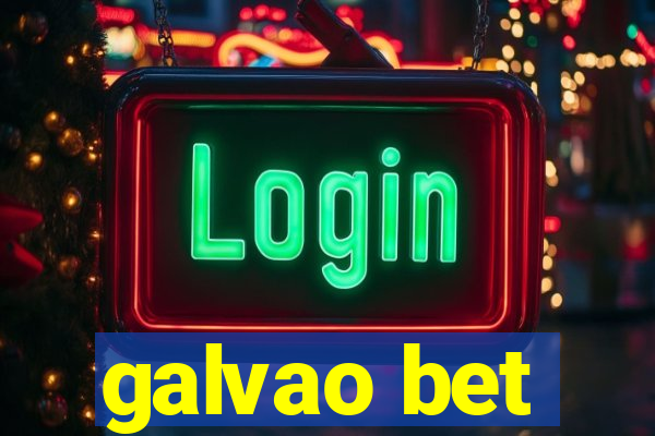 galvao bet