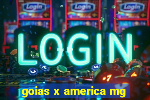 goias x america mg