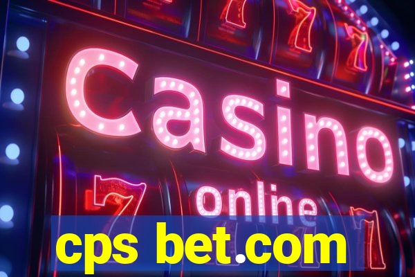 cps bet.com