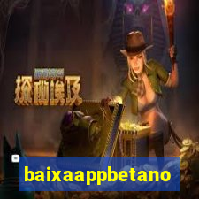 baixaappbetano