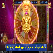 free slot games cleopatra