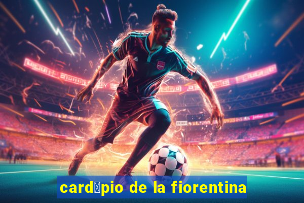 card谩pio de la fiorentina