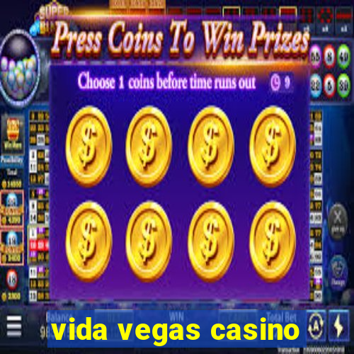 vida vegas casino