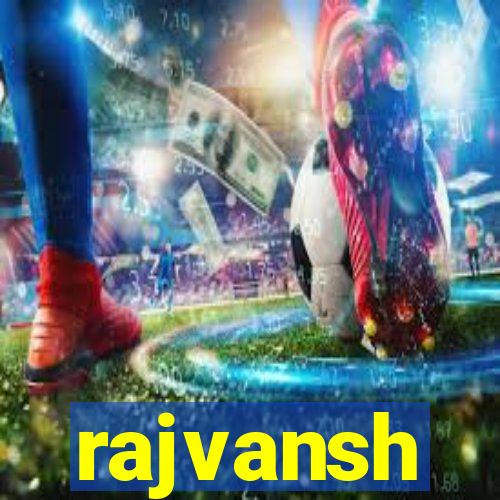 rajvansh