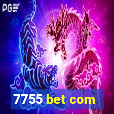 7755 bet com