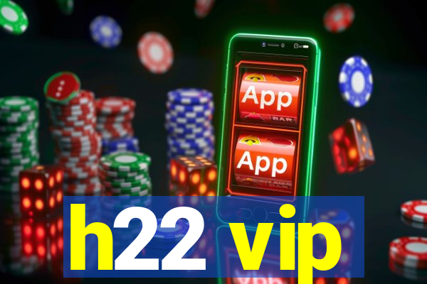 h22 vip