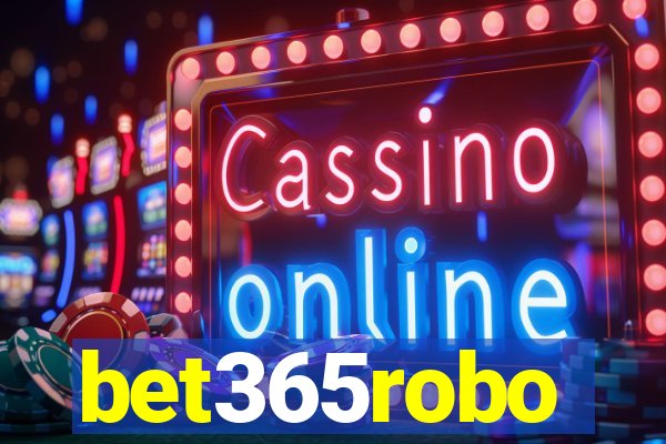 bet365robo