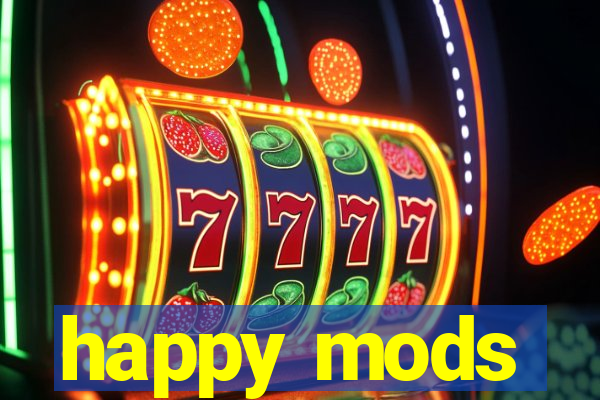 happy mods